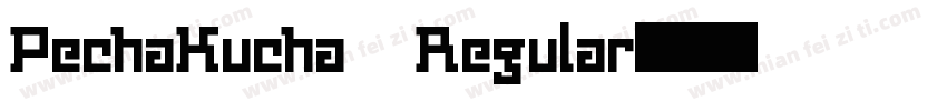 PechaKucha Regular字体转换